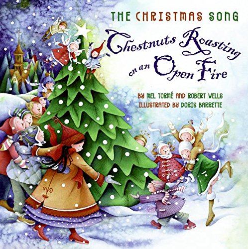 cover image The Christmas Song: Chestnuts Roasting on an Open Fire