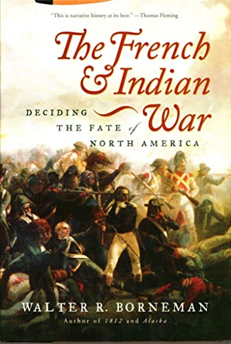 cover image The French and Indian War: Deciding the Fate of North America