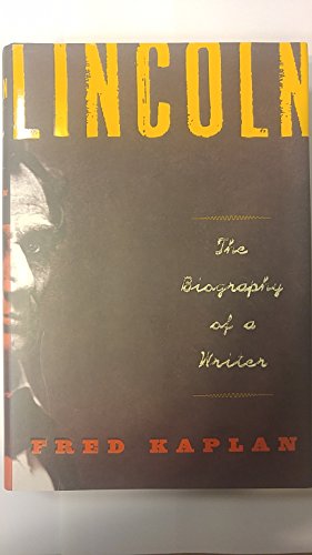cover image Lincoln: The Biography of a Writer