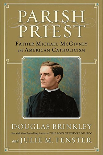 cover image PARISH PRIEST: Father Michael McGivney and American Catholicism