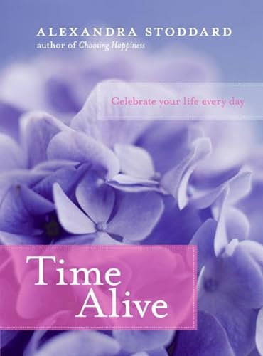 cover image Time Alive: Celebrate Your Life Every Day