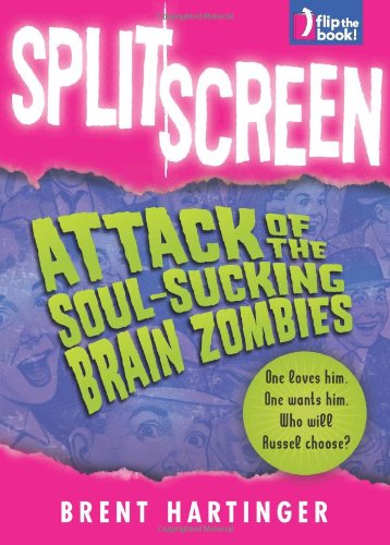 cover image Split Screen: Attack of the Soul-Sucking Brain Zombies/Bride of the Soul-Sucking Brain Zombies