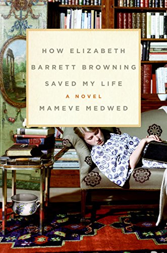 cover image How Elizabeth Barrett Browning Saved My Life
