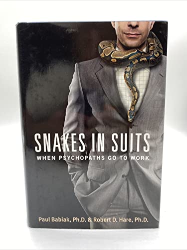 cover image Snakes in Suits: When Psychopaths Go to Work