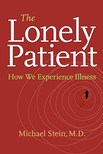 cover image The Lonely Patient: How We Experience Illness