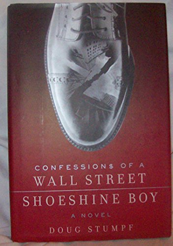 cover image Confession$ of a Wall Street Shoeshine Boy