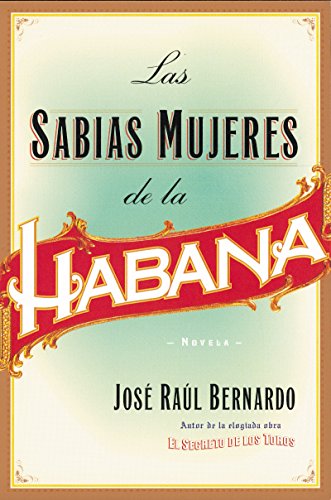 cover image Las Sabias Mujeres de La Habana