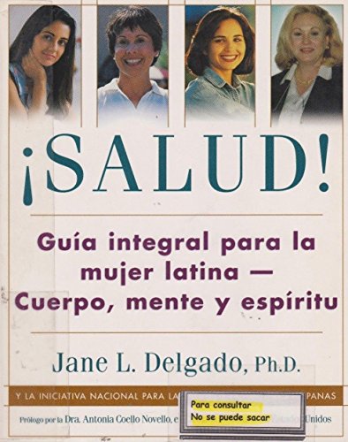 cover image Salud!: Guia Para La Salud Integral de La Mujer Latina: Mente y Espiritu