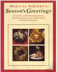 cover image Season's Greetings: Cooking and Entertaining for Thanksgiving, Christmas, and New Year's