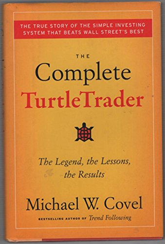 cover image The Complete Turtle Trader: The Legend, the Lessons, the Results