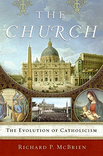 cover image The Church: The Evolution of Catholicism