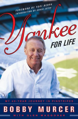cover image Yankee for Life: My 40-Year Journey in Pinstripes