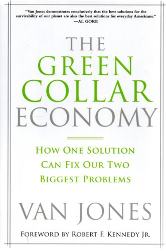 cover image The Green Collar Economy: How One Solution Can Fix Our Two Biggest Problems