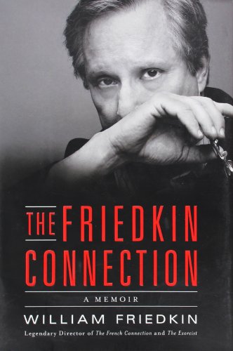 cover image The Friedkin Connection: A Memoir