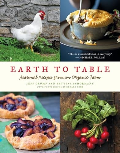 cover image Earth to Table: Seasonal Recipes from an Organic Farm