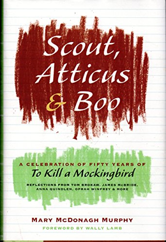 cover image Scout, Atticus, and Boo: A Celebration of Fifty Years of To Kill a Mockingbird