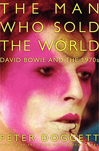 cover image The Man Who Sold the World: David Bowie and the 1970s