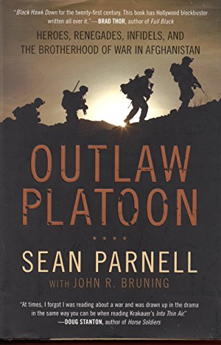 cover image Outlaw Platoon: Heroes, Renegades, Infidels, and the Brotherhood of War in Afghanistan