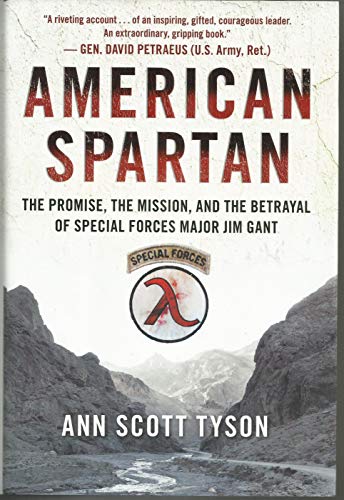 cover image American Spartan: The Promise, The Mission, and the Betrayal of Special Forces Major Jim Gant 