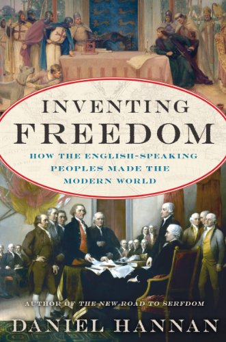 cover image Inventing Freedom: How the English-Speaking Peoples Made the Modern World