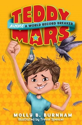 cover image Teddy Mars: Almost a World Record Breaker