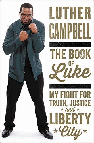 cover image The Book of Luke: My Fight for Truth, Justice, and Liberty City