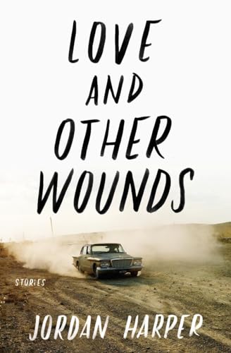 cover image Love and Other Wounds