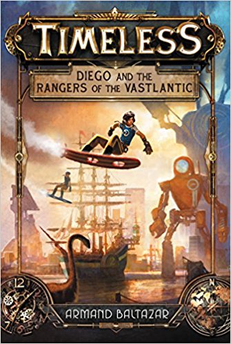 cover image Timeless: Diego and the Rangers of the Vastlantic
