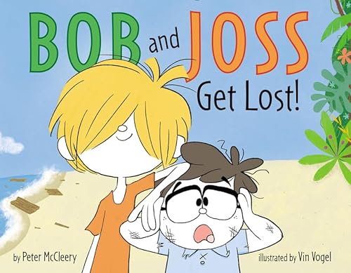 cover image Bob and Joss Get Lost!