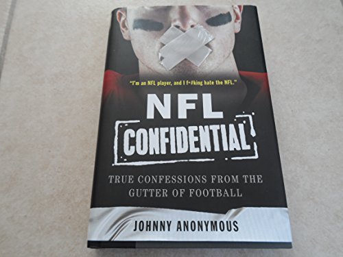 cover image NFL Confidential: True Confessions From The Gutter Of Football