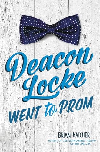 cover image Deacon Locke Went to Prom