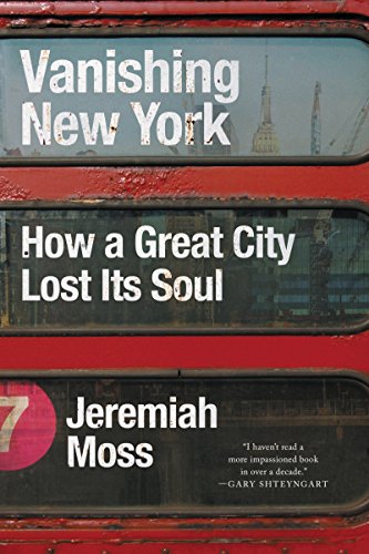 cover image Vanishing New York: How a Great City Lost Its Soul