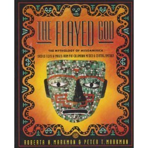 cover image The Flayed God: The Mesoamerican Mythological Tradition