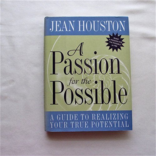 cover image A Passion for the Possible: A Guide to Realizing Your True Potential