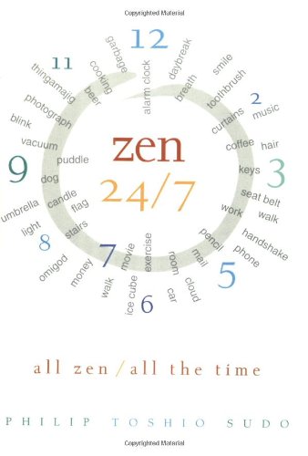 cover image Zen 24/7: All Zen, All the Time