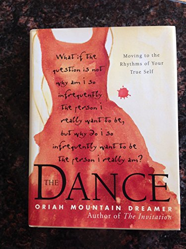 cover image THE DANCE: Moving to the Rhythms of Your True Self