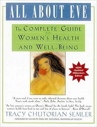 cover image All about Eve: The Complete Guide to Women's Health and Well-Being