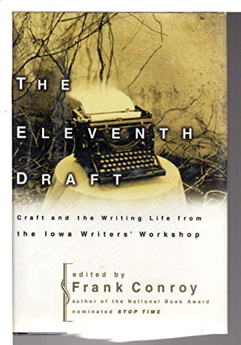 cover image Eleventh Draft: Craft and the Writing Life from the Iowa Writers' Workshop