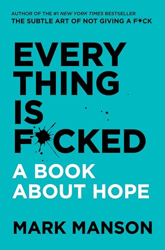 cover image Everything Is F*cked: A Book About Hope