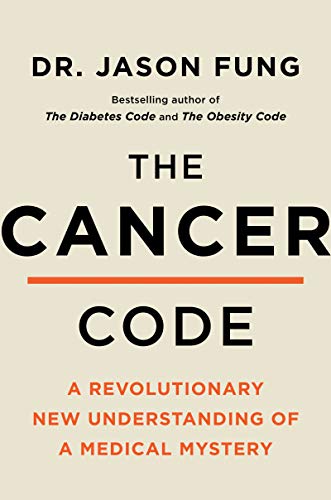 cover image The Cancer Code: A New Paradigm for Understanding Cancer
