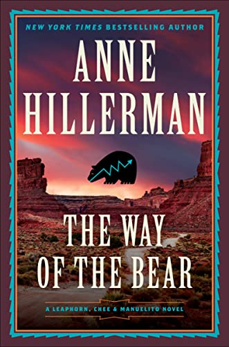 cover image The Way of the Bear: A Leaphorn, Chee & Manuelito Mystery
