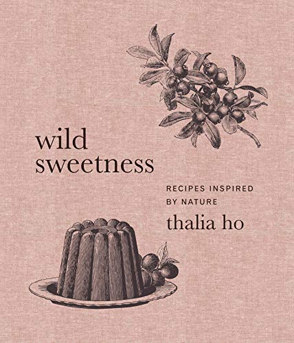 cover image Wild Sweetness: Recipes Inspired by Nature