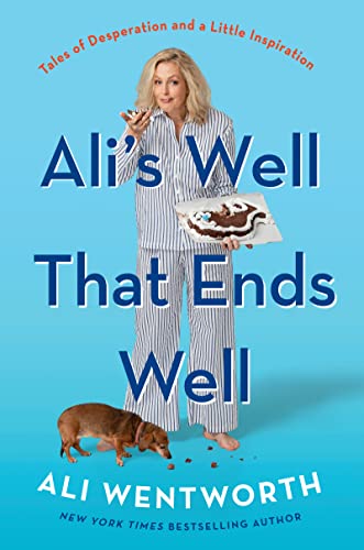 cover image Ali’s Well That Ends Well: Tales of Desperation and a Little Inspiration