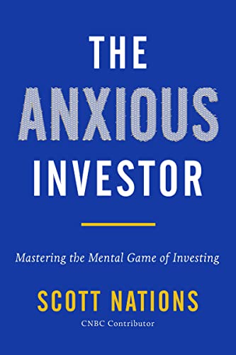 cover image The Anxious Investor: Mastering the Mental Game of Investing