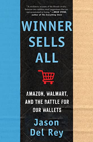cover image Winner Sells All: Amazon, Walmart, and the Battle for Our Wallets