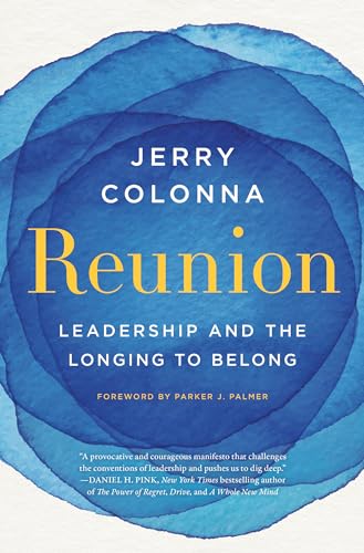 cover image Reunion: Leadership and the Longing to Belong