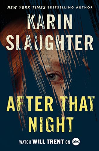 cover image After That Night: A Will Trent Thriller