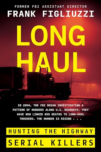 cover image Long Haul: Hunting the Highway Serial Killers