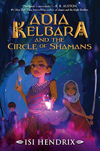 cover image Adia Kelbara and the Circle of Shamans (Adia Kelbara and the Circle of Shamans #1)