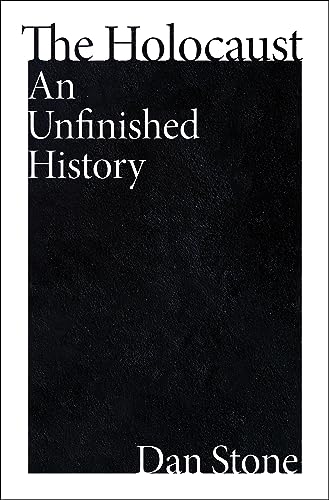 cover image The Holocaust: An Unfinished History